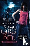 Neill, Chloe - Some Girls Bite