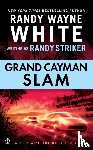 Striker, Randy, White, Randy Wayne - Grand Cayman Slam