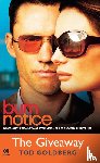 Tod Goldberg - Burn Notice: The Giveaway