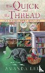 Lee, Amanda - The Quick and the Thread