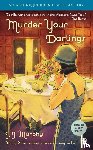Murphy, J. J. - Murder Your Darlings