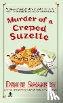 Swanson, Denise - Murder of a Creped Suzette: A Scumble River Mystery