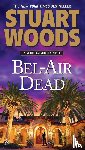 Woods, Stuart - Bel-Air Dead