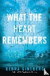 Ginsberg, Debra - What the Heart Remembers