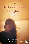 Schmidt, Heidi Jon - The Harbormaster's Daughter
