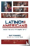 Suarez, Ray - Latino Americans
