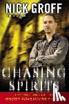 Groff, Nick, Belanger, Jeff - Chasing Spirits