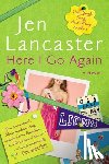 Lancaster, Jen - Here I Go Again