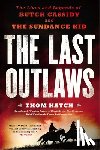Hatch, Thom - The Last Outlaws