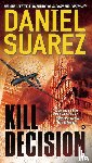 Suarez, Daniel - Kill Decision