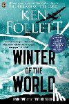 Follett, Ken - WINTER OF THE WORLD