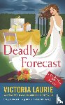 Laurie, Victoria - Deadly Forecast