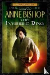 Bishop, Anne - The Invisible Ring