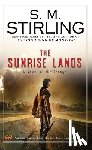 Stirling, S. M. - The Sunrise Lands