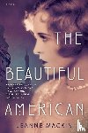 Mackin, Jeanne - The Beautiful American