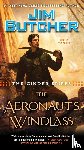 Jim Butcher - The Cinder Spires: The Aeronaut's Windlass