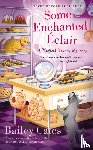 Cates, Bailey - Some Enchanted Eclair