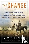 Stirling, S. M. - The Change