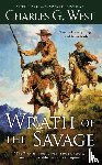 West, Charles G. - Wrath of the Savage