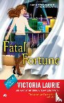 Laurie, Victoria - Fatal Fortune