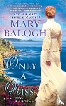 Balogh, Mary - Only a Kiss