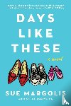 Sue Margolis - Days Like These