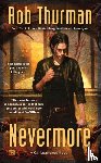 Thurman, Rob - Nevermore