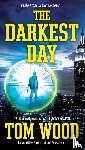 Wood, Tom - The Darkest Day