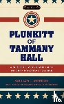 Riordan, William L. - Plunkitt of Tammany Hall