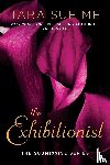 Me, Tara Sue - The Exhibitionist