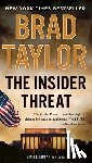 Taylor, Brad - The Insider Threat