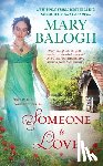 Balogh, Mary - Someone to Love: Avery's Story