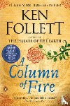 Ken Follett - A Column of Fire