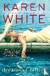 White, Karen - Dreams of Falling