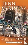 Mckinlay, Jenn - Mckinlay, J: Better Late Than Never