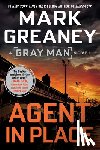Mark Greaney - Agent in Place