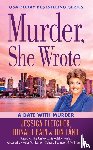 Jessica Fletcher, Donald Bain, Jon Land - Murder, She Wrote: A Date with Murder
