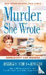 Fletcher, Jessica, Land, Jon - Murder, She Wrote: Manuscript for Murder
