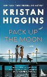 Higgins, Kristan - Higgins, K: Pack Up the Moon