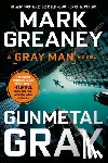 Mark Greaney - Gunmetal Gray