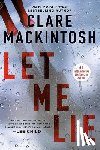 Mackintosh, Clare - Let Me Lie