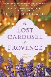 Blackwell, Juliet - The Lost Carousel of Provence