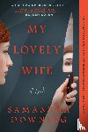 Downing, Samantha - My Lovely Wife
