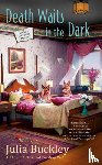 Buckley, Julia - Death Waits in the Dark