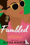 Martin, Alex - Fumbled