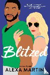 Martin, Alexa - Blitzed