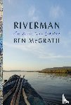 McGrath, Ben - Riverman