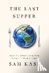 Kass, Sam - The Last Supper