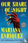 Enriquez, Mariana - Enriquez, M: Our Share of Night