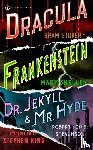 Stoker, Bram, Stevenson, Robert Louis, Shelley, Mary - Frankenstein, Dracula, Dr. Jekyll and Mr. Hyde
